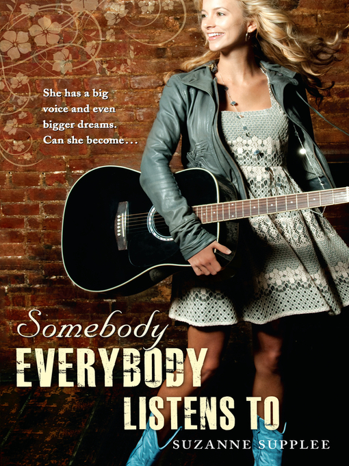 Title details for Somebody Everybody Listens To by Suzanne Supplee - Available
